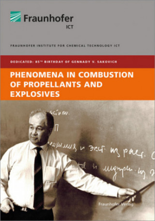 Knjiga Phenomena in Combustion of Propellants and Explosives. Andreas Koleczko