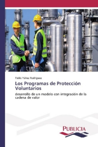 Knjiga Los Programas de Protección Voluntarios Pablo Yáñez Rodríguez