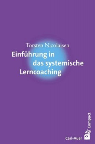 Kniha Einführung in das systemische Lerncoaching Torsten Nicolaisen