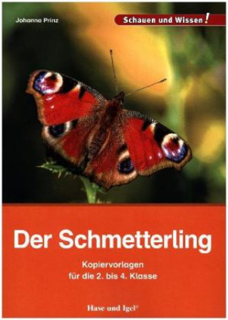 Knjiga Der Schmetterling - Kopiervorlagen für die 2. bis 4. Klasse Johanna Prinz