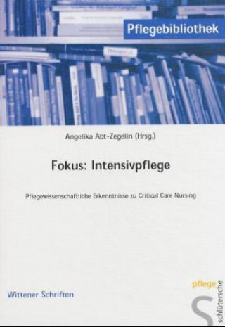 Buch Fokus: Intensivpflege Angelika Abt-Zegelin