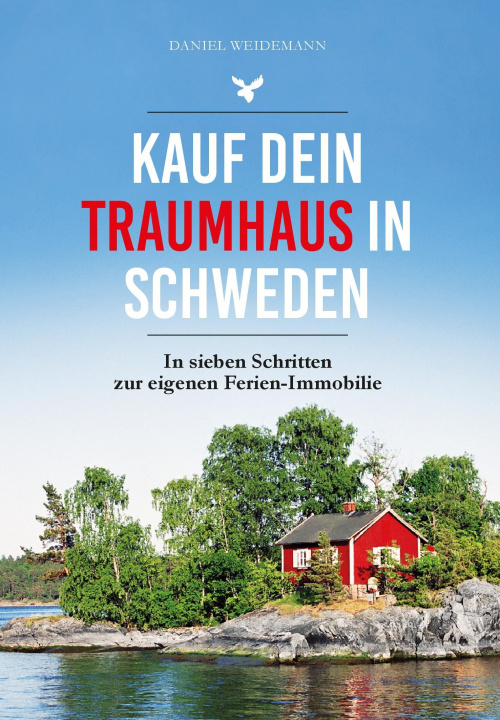 Książka Kauf dein Traumhaus in Schweden Daniel Weidemann