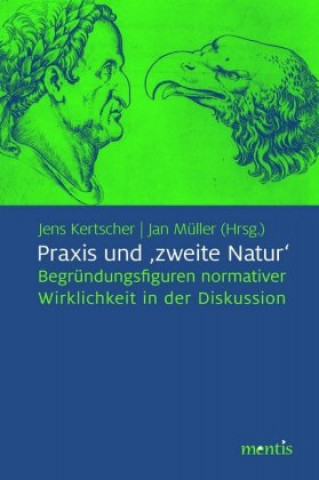 Książka Praxis und 'zweite Natur' Jens Kertscher