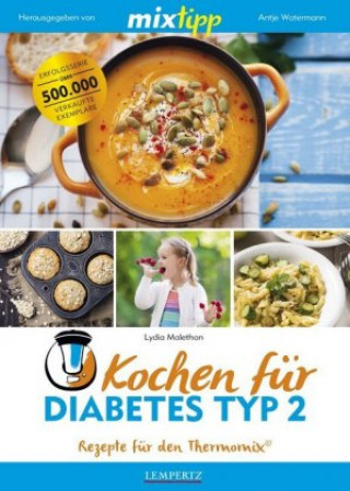 Βιβλίο mixtipp: Kochen für Diabetes Typ 2 Lydia Malethon