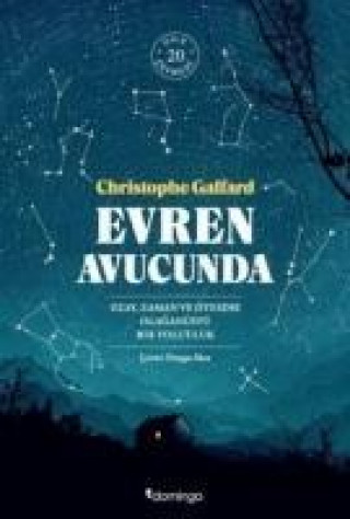 Kniha Evren Avucunda Christophe Galfard