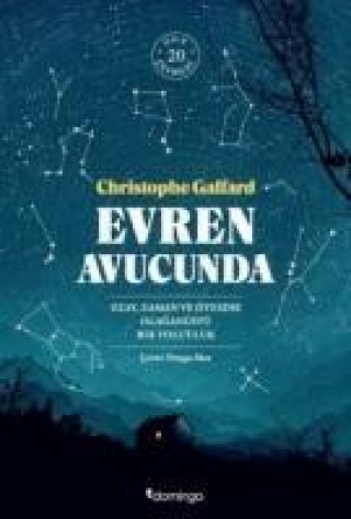 Livre Evren Avucunda Christophe Galfard