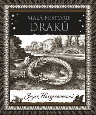 Kniha Malá historie draků Joyce Hargreavesová