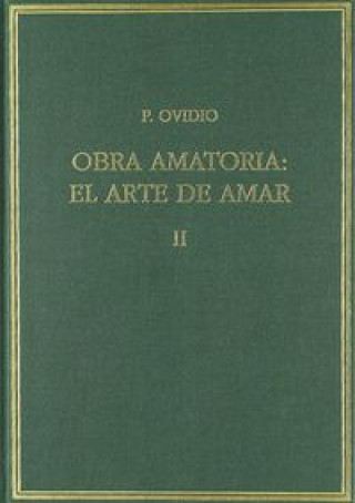 Książka Obra amatoria II. El arte de amar Publio Ovidio Nasón