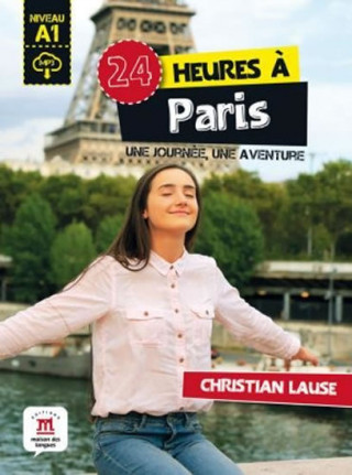 Kniha 24 heures a Paris + MP3 online Christian Lause
