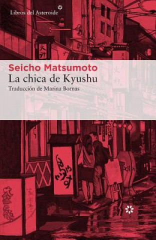 Kniha La chica de Kyushu SEICHO MATSUMOTO