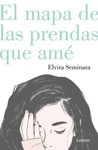 Kniha El mapa de las prendas que amé Elvira Seminara