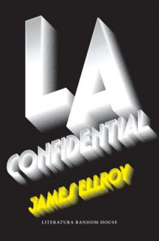 Kniha L.A. Confidential (Spanish Edition) James Ellroy