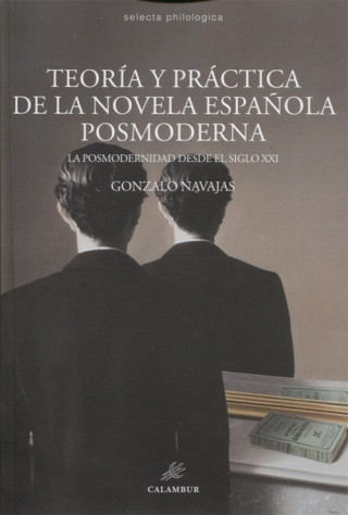 Kniha Teoría y práctica de la novela posmoderna GONZALO NAVAJAS