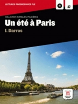 Könyv Un été a Paris (A2) + CD Isabelle Darras