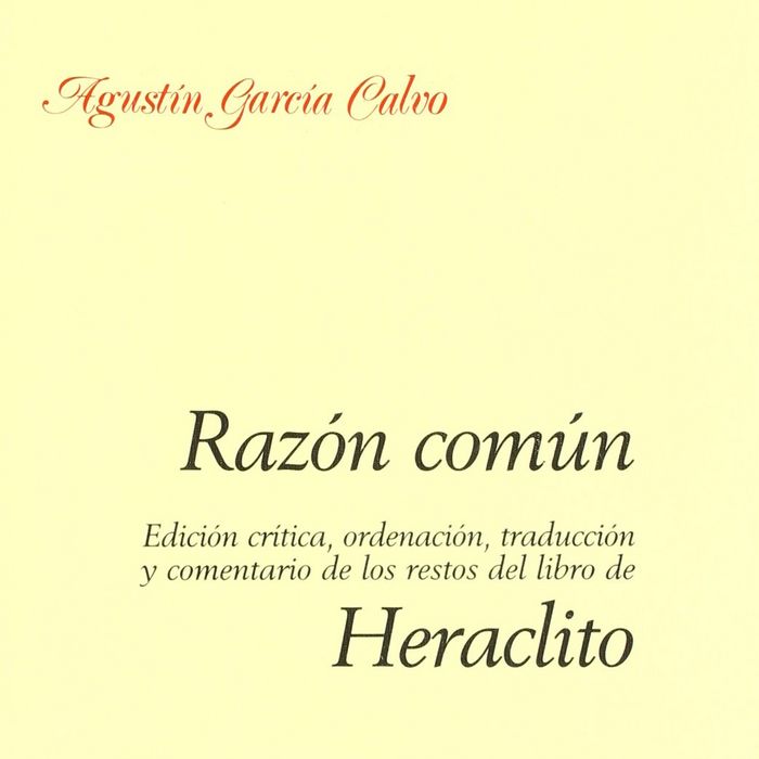 Carte Razón común. Heráclito Agustín García Calvo