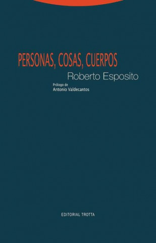 Knjiga Personas, cosas, cuerpos ROBERTO ESPOSITO