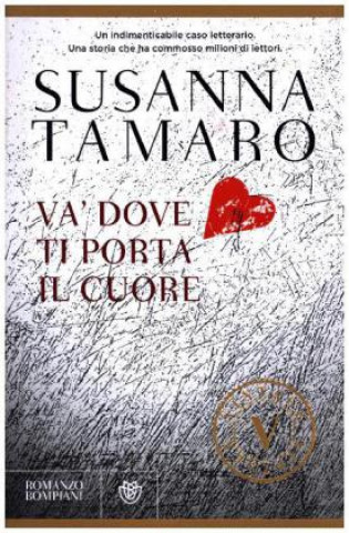 Könyv Va' dove ti porta il cuore Susanna Tamaro