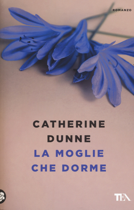 Kniha La moglie che dorme Catherine Dunne
