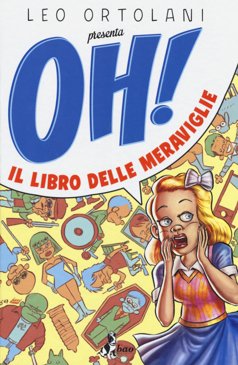 Książka Oh! Il libro delle meraviglie Leo Ortolani