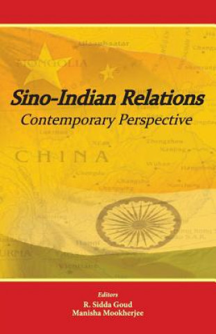 Kniha Sino-Indian Relations Manisha Mookherjee