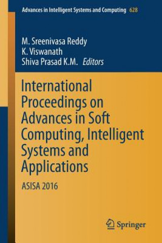 Kniha International Proceedings on Advances in Soft Computing, Intelligent Systems and Applications M. Sreenivasa Reddy