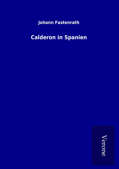 Boek Calderon in Spanien Johann Fastenrath
