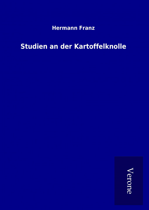 Kniha Studien an der Kartoffelknolle Hermann Franz
