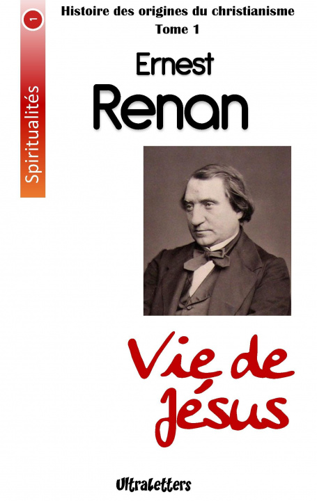 Kniha Vie de Jésus Ernest Renan