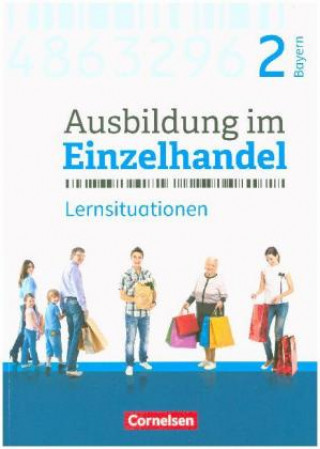 Kniha Ausbildung im Einzelhandel  2. Ausbildungsjahr - Bayern - Arbeitsbuch mit Lernsituationen Christian Fritz