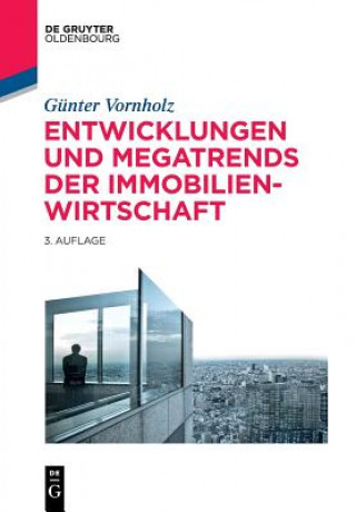 Knjiga Entwicklungen und Megatrends der Immobilienwirtschaft Günter Vornholz