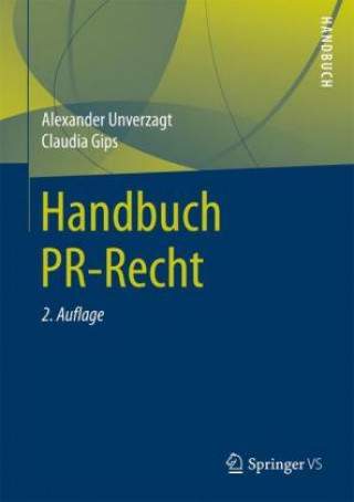 Kniha Handbuch PR-Recht Alexander Unverzagt