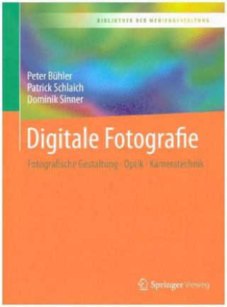 Kniha Digitale Fotografie Peter Bühler