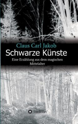Book Schwarze Künste Claus Carl Jakob