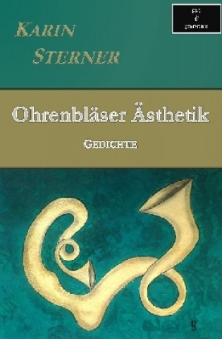 Книга Ohrenbläser Ästhetik. Gedichte Karin Sterner