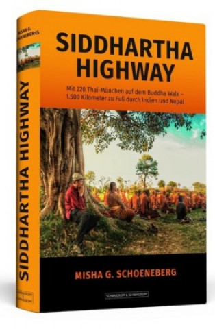 Könyv Siddhartha Highway Misha G. Schoeneberg