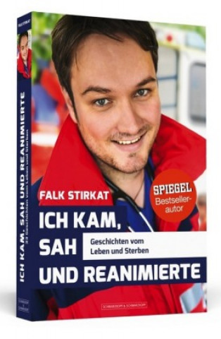 Könyv Ich kam, sah und reanimierte Falk Stirkat