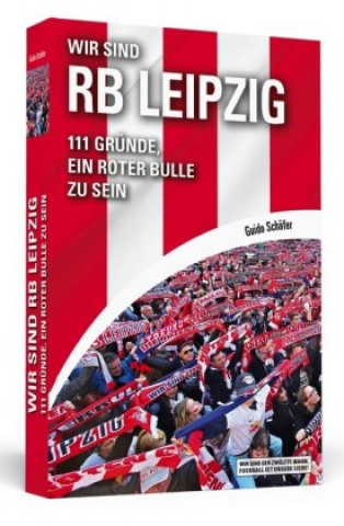 Książka Wir sind RB Leipzig Guido Schäfer