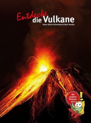 Carte Entdecke die Vulkane Prof. Dr. Hans-Ulrich Schmincke