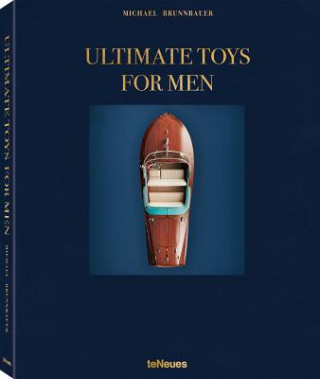 Könyv Ultimate Toys for Men Michael Brunnbauer