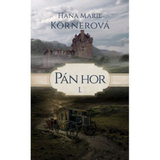 Kniha Pán hor I. Hana Marie Körnerová