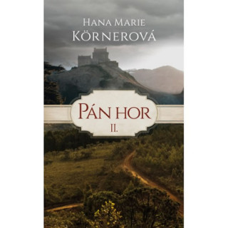 Carte Pán hor II. Hana Marie Körnerová
