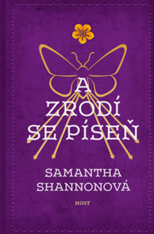 Kniha A zrodí se píseň Samantha Shannon