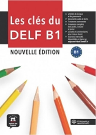 Kniha Les cles du DELF - Nouvelle edition (2017) 