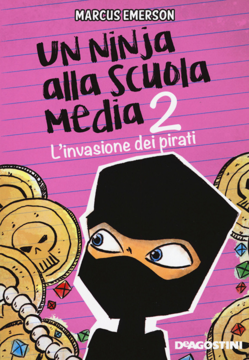 Kniha L'invasione dei pirati. Un ninja alla scuola media Marcus Emerson