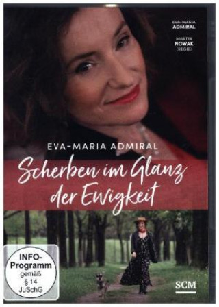 Videoclip Eva-Maria Admiral: Scherben im Glanz der Ewigkeit Eva-Maria Admiral