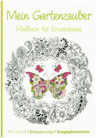 Книга Malbuch für Erwachsene - Gartenzauber 