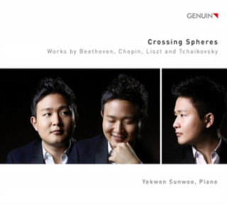 Audio Crossing Spheres-Werke für Klavier Yekwon Sunwoo