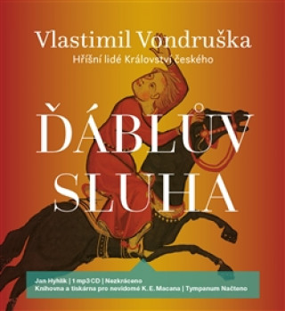 Audio Ďáblův sluha Vlastimil Vondruška