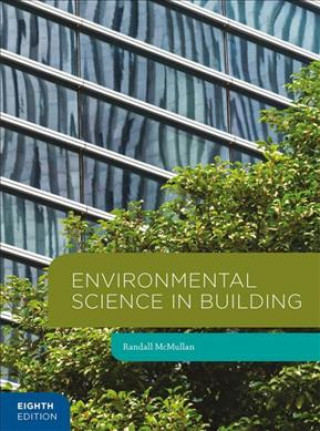 Knjiga Environmental Science in Building Randall McMullan