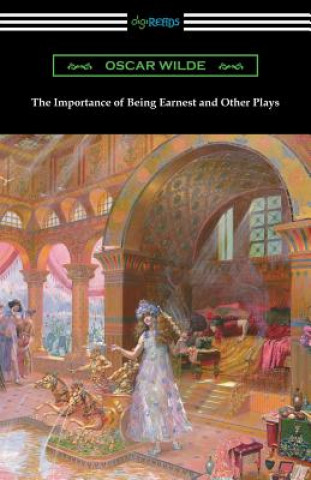 Книга Importance of Being Earnest and Other Plays Oscar Wilde